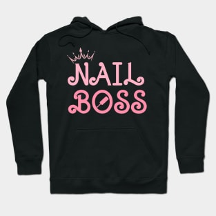 Nail Boss Hoodie